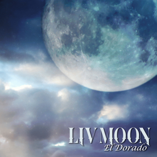 Liv Moon : El Dorado